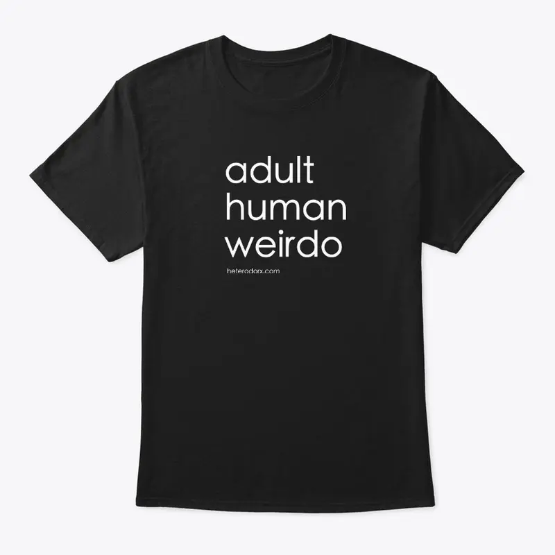 Adult Human Weirdo